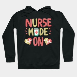 Nurse Mode On Hoodie